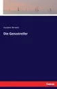 Die Genzstreifer - Gustave Aimard