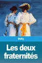 Les deux fraternites - Delly, TBD