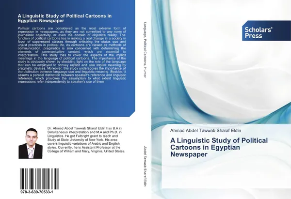 Обложка книги A Linguistic Study of Political Cartoons in Egyptian Newspaper, Ahmad Abdel Tawwab Sharaf Eldin