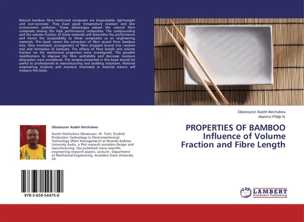 Обложка книги PROPERTIES OF BAMBOO  Influence of Volume Fraction and Fibre Length, Gbasouzor Austin Ikechukwu and Atanmo Philip N.