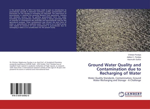 Обложка книги Ground Water Quality and Contamination due to Recharging of Water, Chintan Pandya,Aditee C. Pandya and Hasmukh Suthar