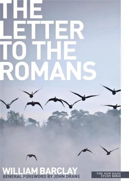 Обложка книги New Daily Study Bible. The Letter to the Romans, William Barclay