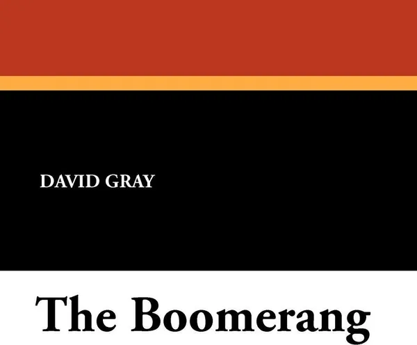 Обложка книги The Boomerang, David Gray