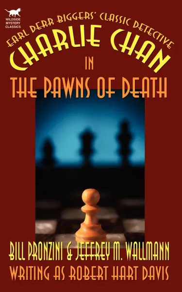 Обложка книги Charlie Chan in The Pawns of Death, Bill Pronzini, Jeffrey M. Wallmann