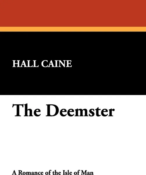 Обложка книги The Deemster, Hall Caine