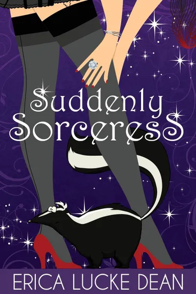 Обложка книги Suddenly Sorceress, Erica Lucke Dean