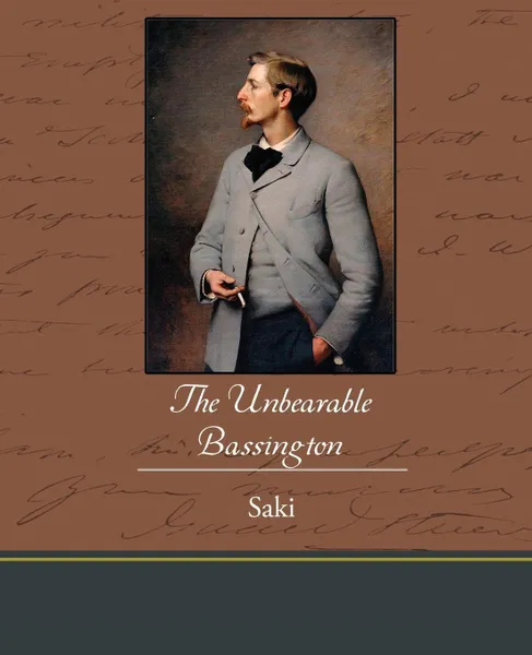 Обложка книги The Unbearable Bassington, Saki