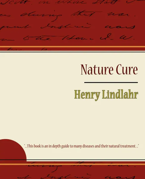 Обложка книги Nature Cure - Henry Lindlahr, Lindlahr Henry Lindlahr, Henry Lindlahr