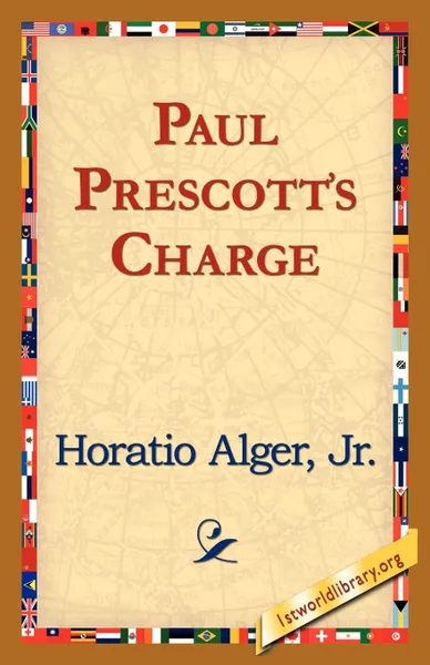 Обложка книги Paul Prescott's Charge, Horatio Jr. Alger