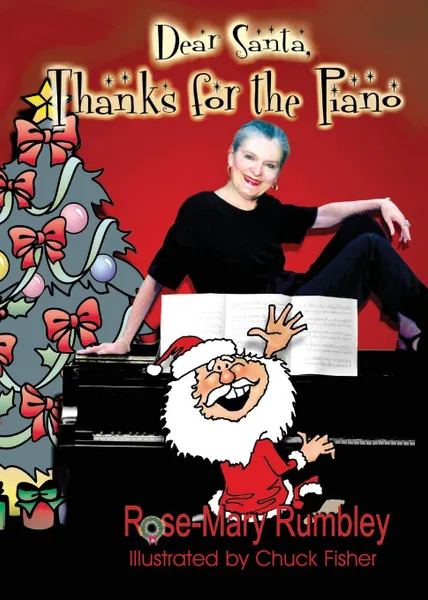 Обложка книги Dear Santa, Thanks for the Piano, Rose-Mary Rumbley