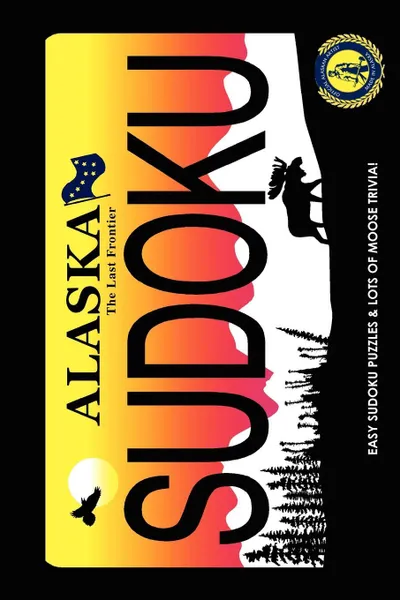 Обложка книги Alaskan Artist Series. Moosin' Along with Easy Sudokus!, Cheryl L. Kirk