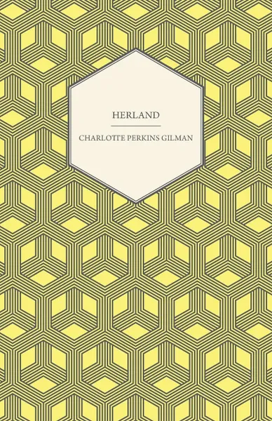 Обложка книги Herland, Charlotte Perkins Gilman