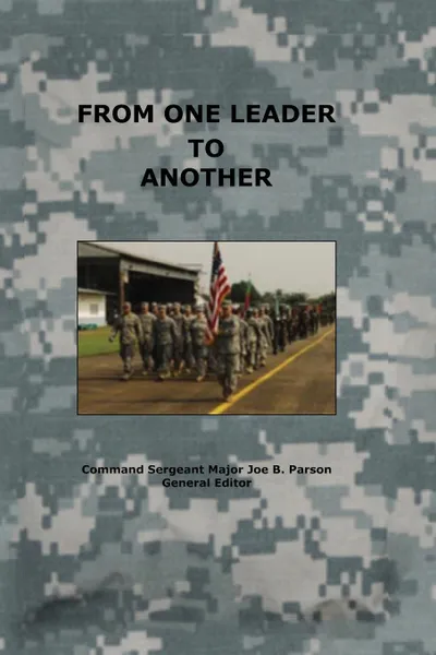 Обложка книги From One Leader to Another, Combat Studies Institute Press