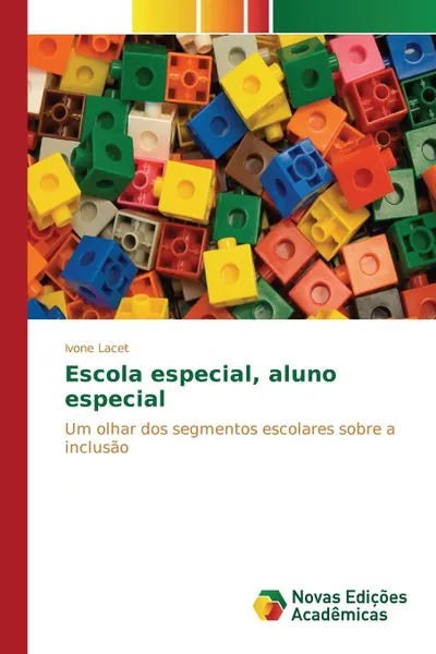 Обложка книги Escola especial, aluno especial, Lacet Ivone