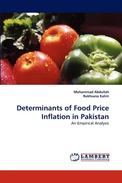 Обложка книги Determinants of Food Price Inflation in Pakistan, Muhammad Abdullah, Rukhsana Kalim