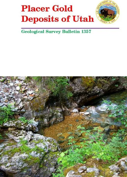 Обложка книги Placer Gold Deposits of Utah - Geological Survey Bulletin 1357, U.S. Department of the Interior