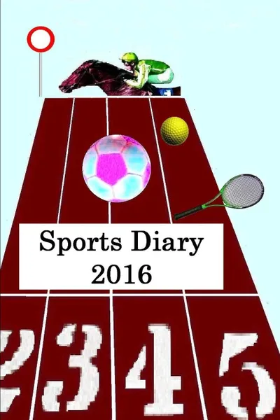 Обложка книги Sports Diary 2016, J Thompson