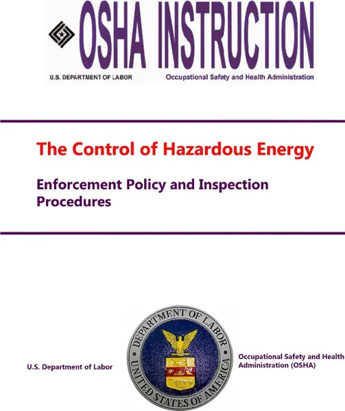 Обложка книги The Control of Hazardous Energy - Enforcement Policy and Inspection Procedures, U.S. Department of Labor