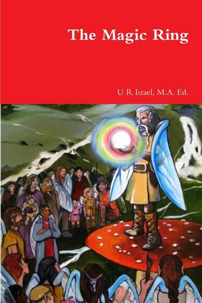 Обложка книги The Magic Ring, M.A. Ed. U R Israel