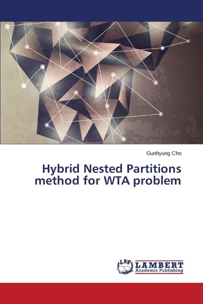 Обложка книги Hybrid Nested Partitions method for WTA problem, Cho Gunhyung