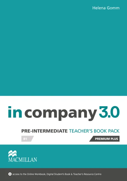 Обложка книги In Company 3.0: Pre -ntermediate: Teacher's Book Premium Plus Pack, Helena Gomm