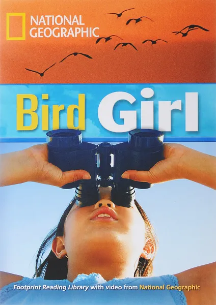 Обложка книги NGR: 1900 (B2): Bird Girl (BrE) with Multi-Rom, Rob Waring, National Geographic