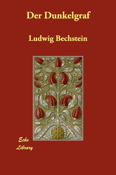 Обложка книги Der Dunkelgraf, Ludwig Bechstein