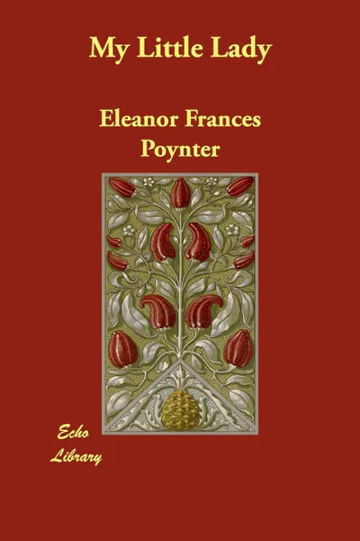 Обложка книги My Little Lady, Eleanor Frances Poynter