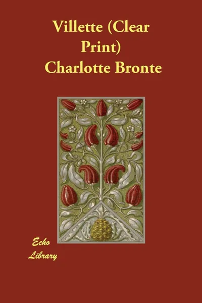 Обложка книги Villette (Clear Print), Charlotte Bronte