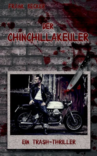 Обложка книги Der Chinchillakeuler, Frank Becker