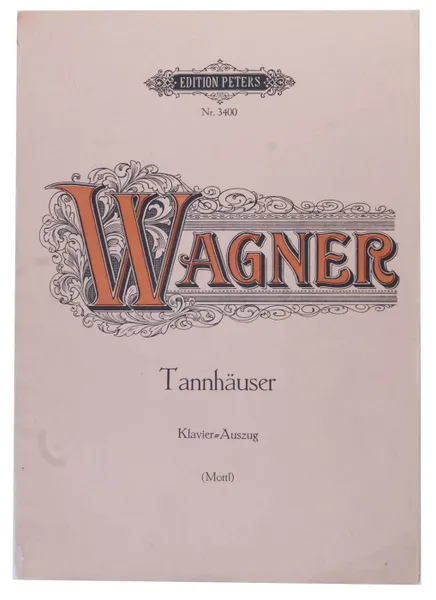 Обложка книги Wagner. Tannhauser. Klavier=Auszug, Р. Вагнер