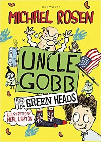 Обложка книги Uncle Gobb and the Green Heads, Michael Rosen