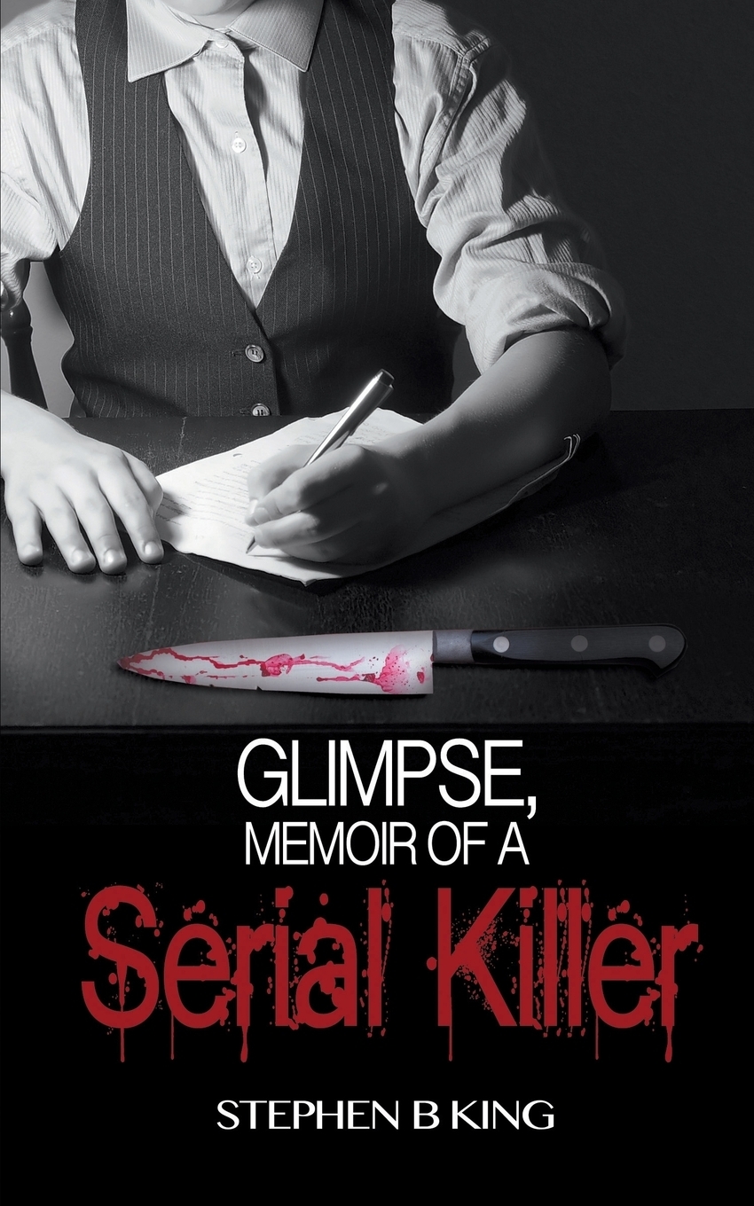 фото Glimpse, Memoir of a Serial Killer
