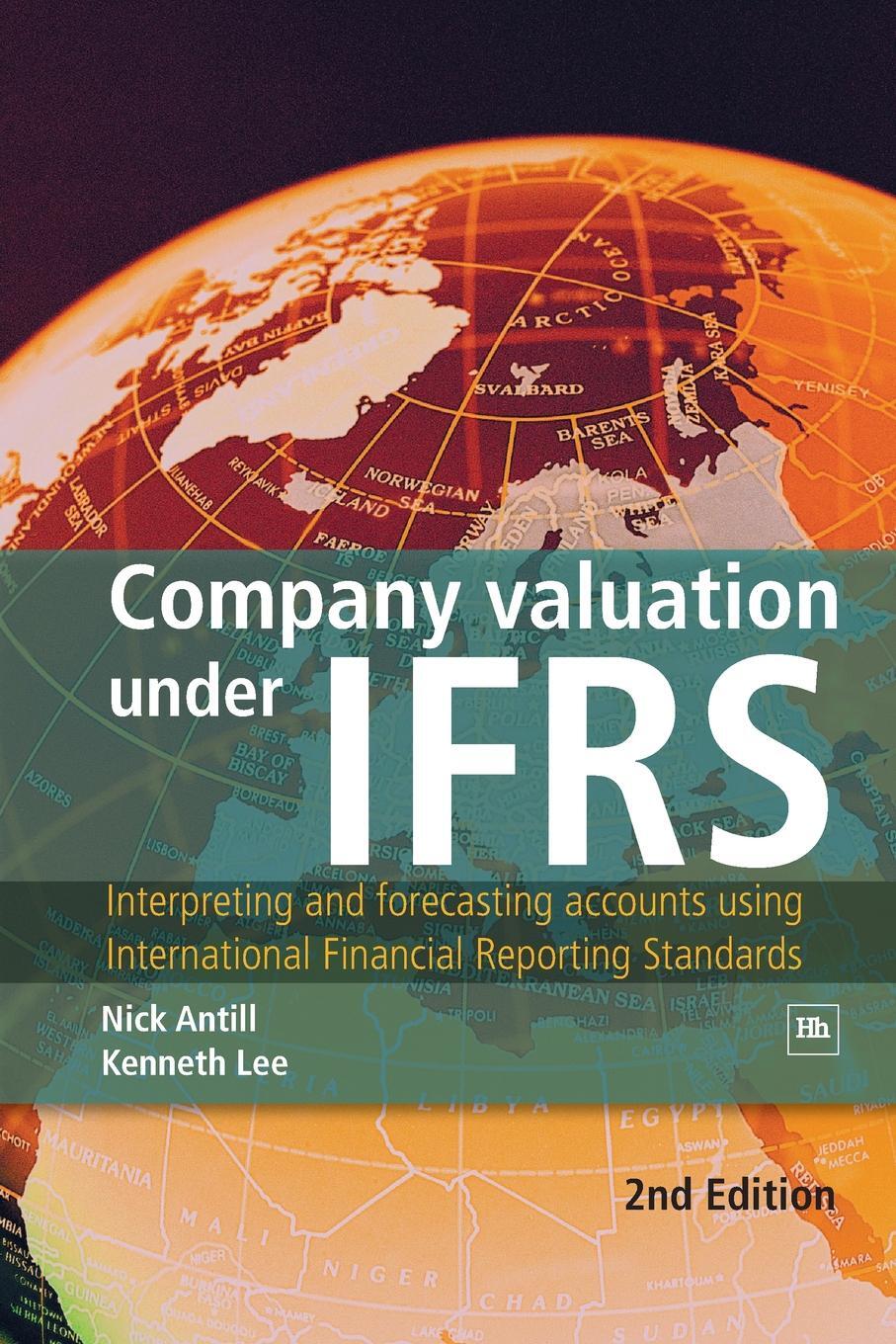 фото Company Valuation Under Ifrs. Interpreting and Forecasting Accounts Using International Financial Reporting Standards