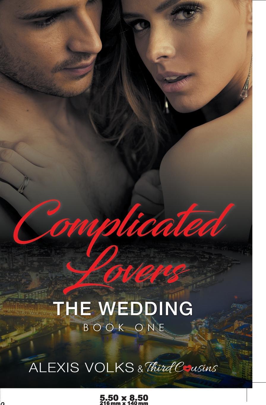 фото Complicated Lovers - The Wedding (Book 1)