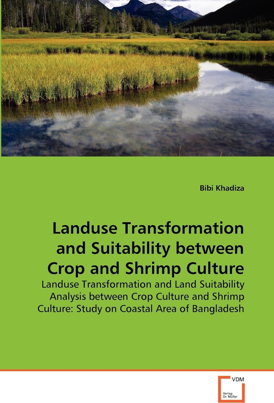 фото Landuse Transformation and Suitability between Crop and Shrimp Culture