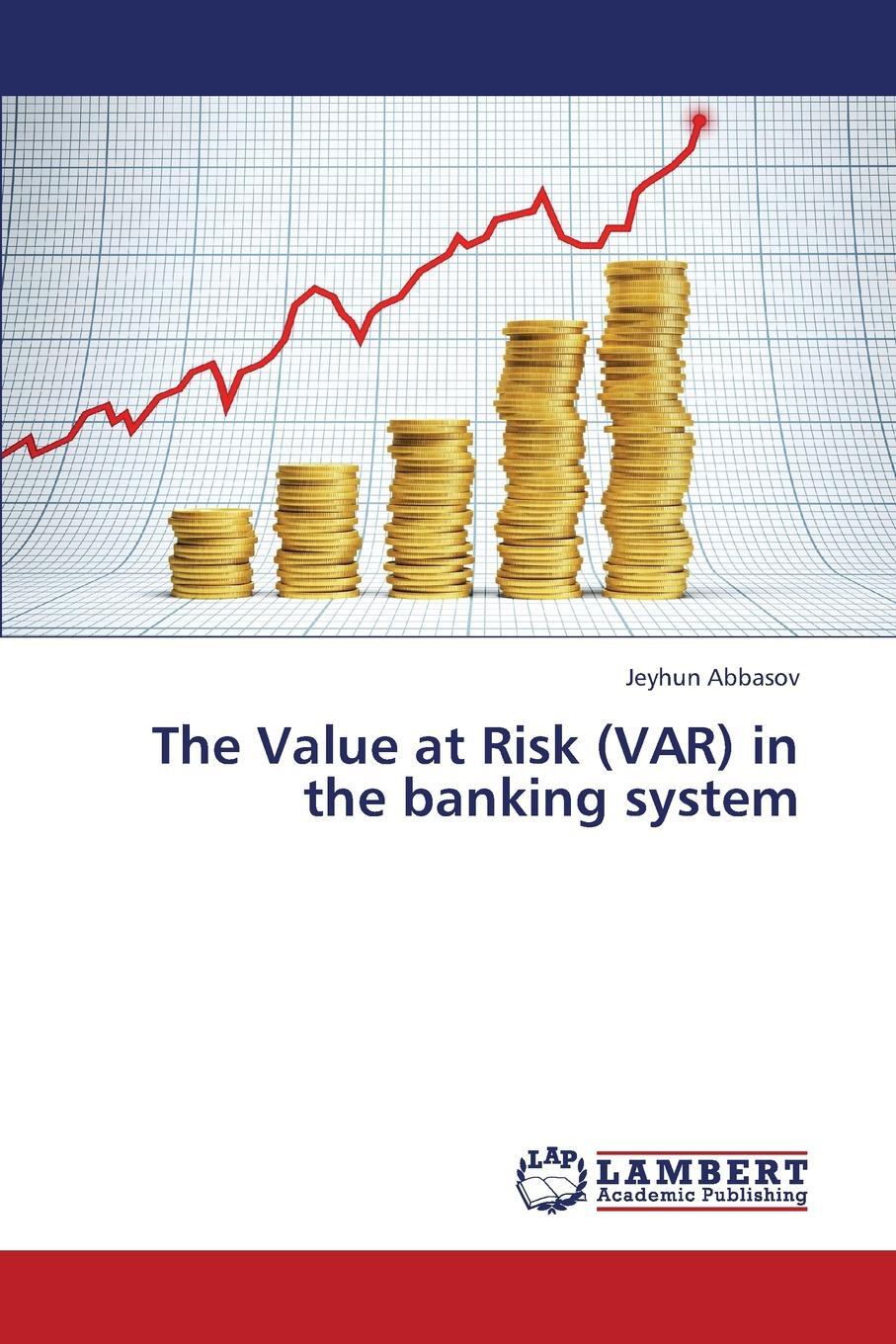 фото The Value at Risk (VAR) in the banking system