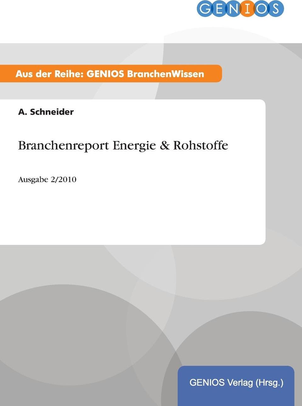 фото Branchenreport Energie & Rohstoffe