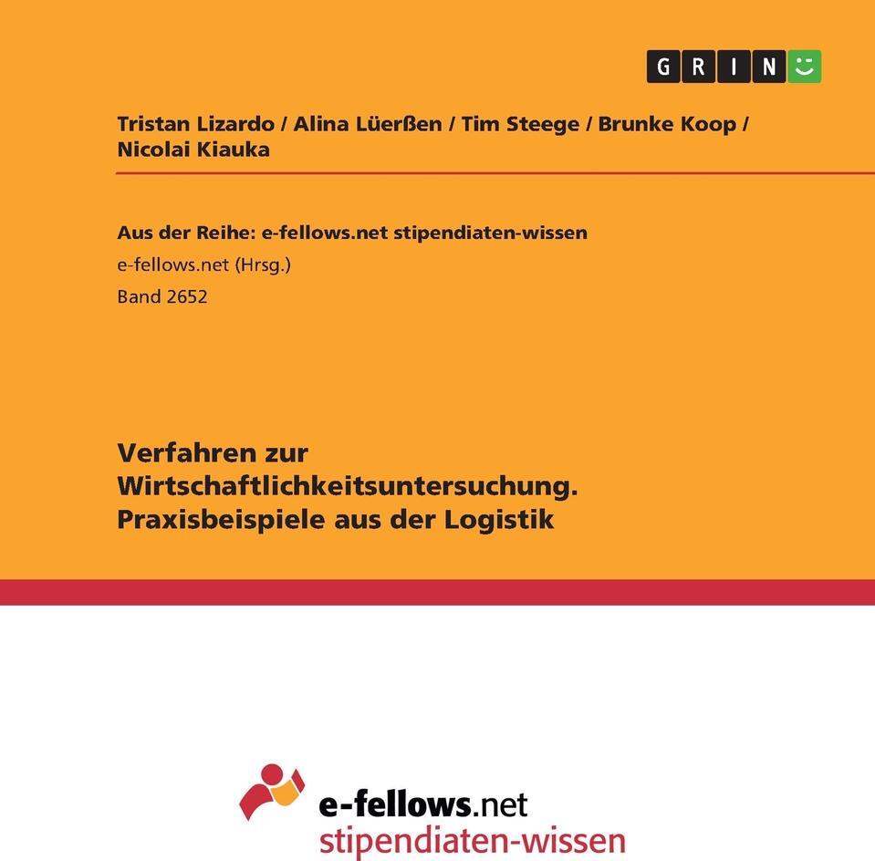 фото Verfahren zur Wirtschaftlichkeitsuntersuchung. Praxisbeispiele aus der Logistik