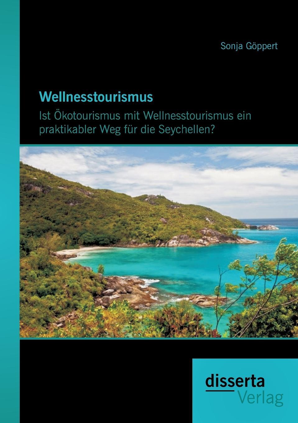 фото Wellnesstourismus. Ist Okotourismus Mit Wellnesstourismus Ein Praktikabler Weg Fur Die Seychellen?