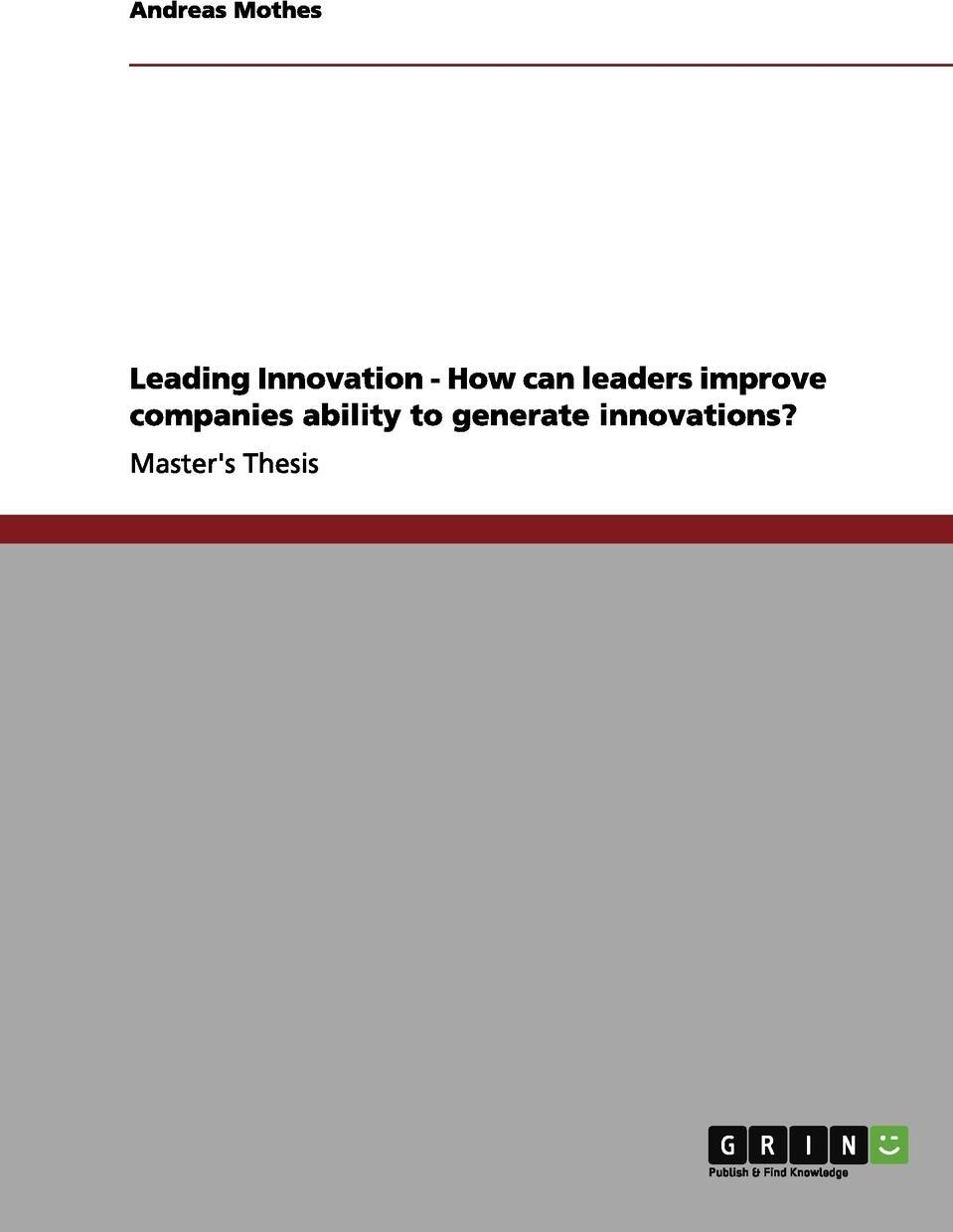 фото Leading Innovation - How can leaders improve companies ability to generate innovations?