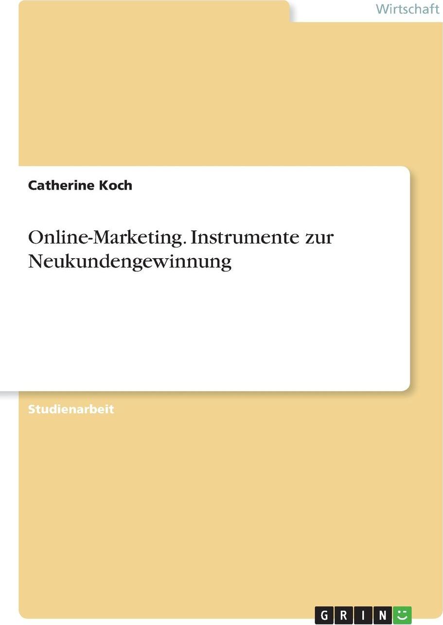 фото Online-Marketing. Instrumente zur Neukundengewinnung