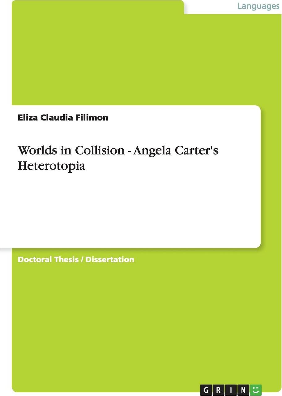 фото Worlds in Collision - Angela Carter's Heterotopia