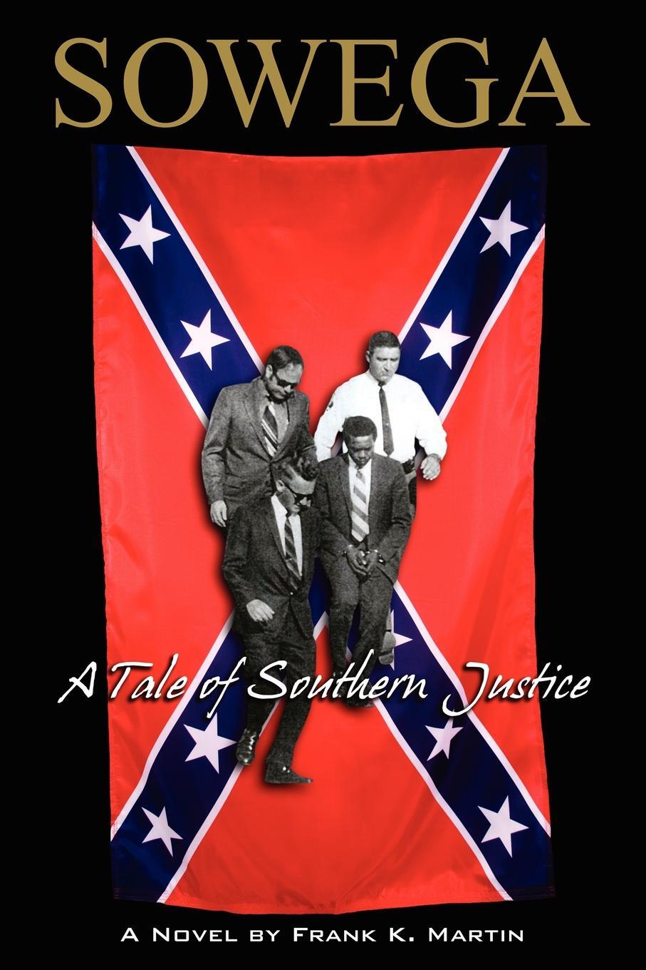 фото Sowega. A Tale of Southern Justice