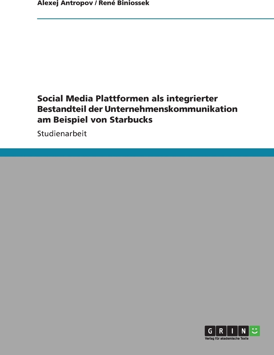 фото Social Media Plattformen als integrierter Bestandteil der Unternehmenskommunikation am Beispiel von Starbucks