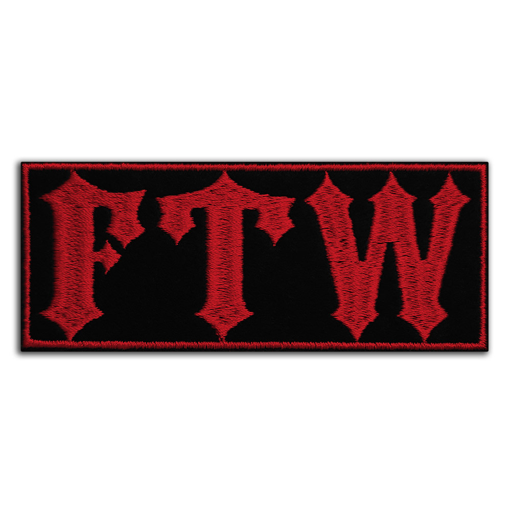 F t v. FTW нашивка. F.T.W. нашивка. Нашивка мотоцикл. Что значит нашивка мото FTW