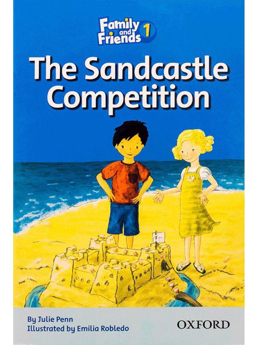 Friend read. Family and friends 1 Readers. The Sandcastle Competition Family and friends. The Sandcastle Competition книга. The Sandcastle Competition читать.