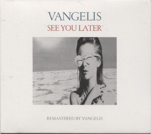 Vangelis - See You Later (Компакт диск)