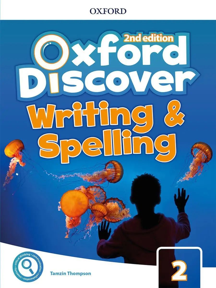 Oxford Discover 2 Writing and Spelling (2nd edition) Book | Tamzin Thomson  - купить с доставкой по выгодным ценам в интернет-магазине OZON (1210620228)