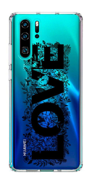 Чехол на Хуавей Р30 Про (Huawei P30 Pro) силиконовый прозрачный ...